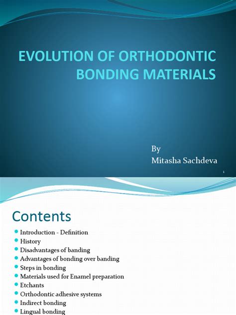 The evolution of bonding in orthodontics 